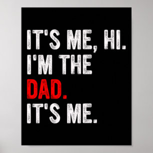 Poster Ele &#; s Me Hi I&#; m O Pai It&#; s Me Engraçado