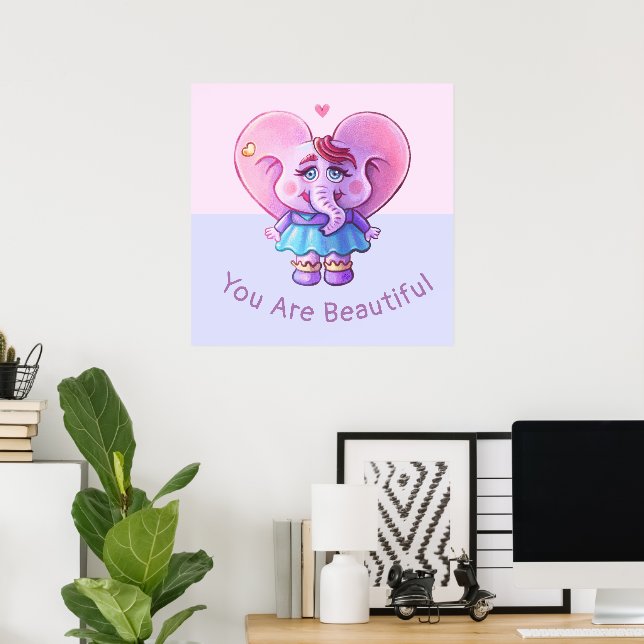 Poster Elefante Bonito Dizendo Que Você É Bonito (Escritório em casa)