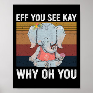 Poster Elefante Vintage Ef Você Vê Kay Por Que Oh Você Pa