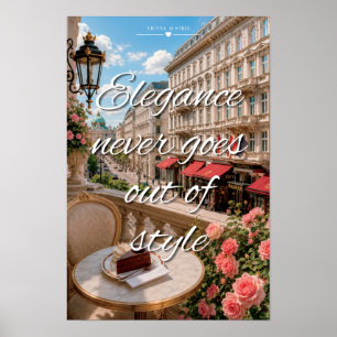 Poster Elegância Nunca Sai de Moda Varanda de Viena