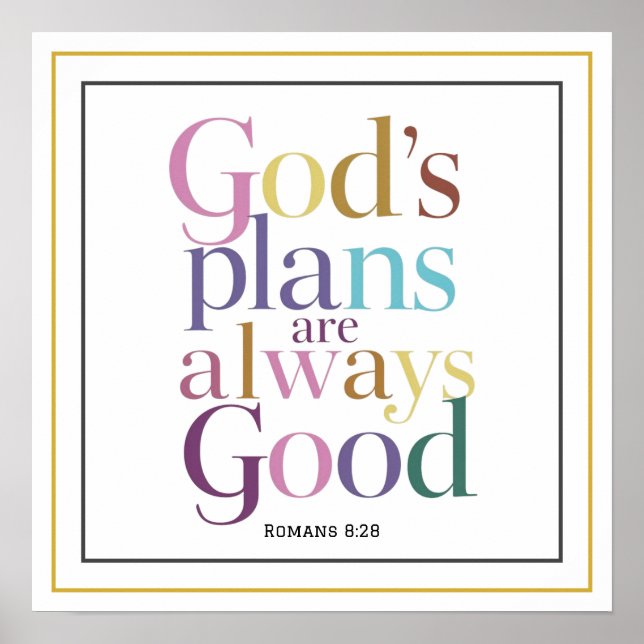 Poster Elegant Gods Plans Are Always Good Scripture Clean (Frente)