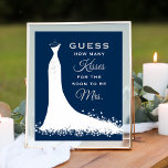 Poster Elegant Navy Wedding Gown Bridal Shower Kisses<br><div class="desc">Elegant wedding bridal shower guess how many kisses sign / poster for the stylish bride-to-be features a flowing wedding gown design,  custom text that can be personalized,  and a scroll accent. White,  navy blue (can be customized),  and silver / gray colors.</div>