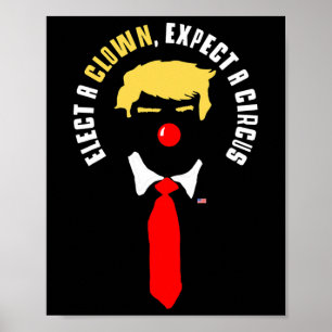 Poster Eleger Um Palhaço Esperar Um Circo Camisa Engraçad