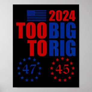 Poster Eleição Trump 2024 Grande Demais Para Amarrar Cons