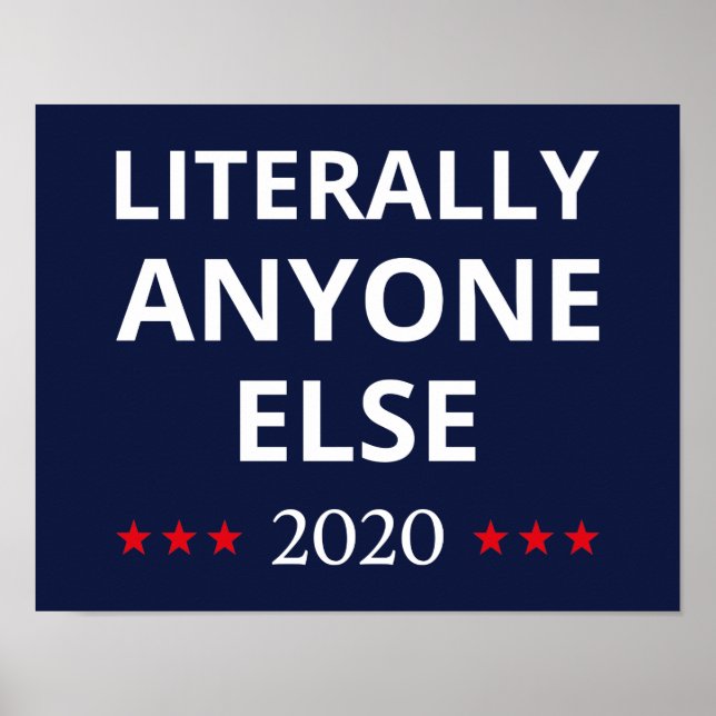 Poster Eleições 2020, Anti-Trump - Anyone Else II (Frente)