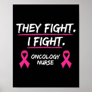 Poster Eles Combatem Enfermeiros De Oncologia De Consciên