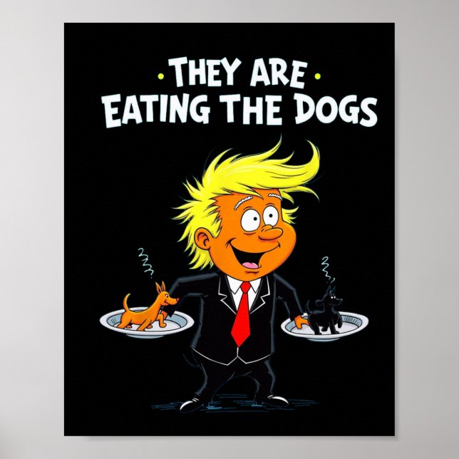 Poster Eles estão comendo a citação engraçada dos cães (Frente)