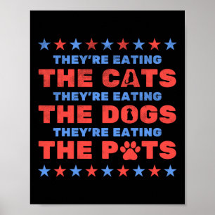 Poster Eles estão comendo a eleição dos cães e gatos 2024