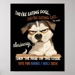 Poster Eles estão comendo cães! Eles Estão Comendo Gatos!