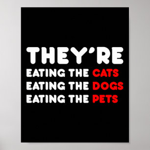 Poster Eles Estão Comendo Os Cachorros - Eles Estão Comen