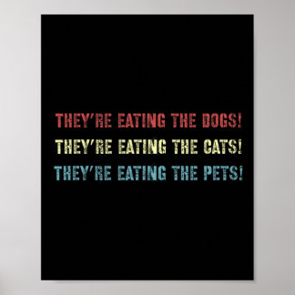 Poster Eles Estão Comendo Os Cães Eleição Do Presidente D