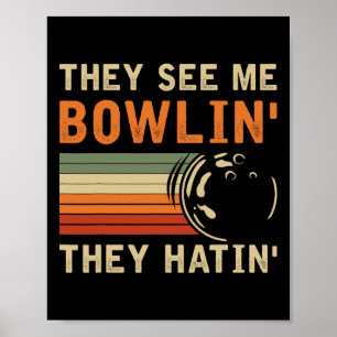 Poster Eles Me Veem Jogando Boliche Piada Hilária de Boli