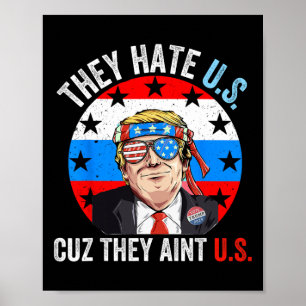 Poster Eles Nos Odeiam Porque Eles Não São Nós Funny 4 De