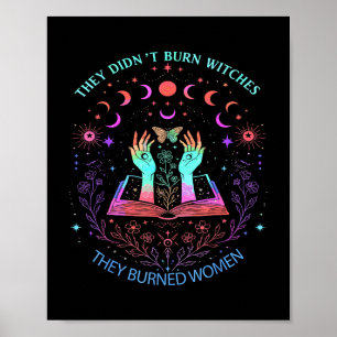 Poster Eles Queimaram Bruxas Que Queimaram Mulheres Poder