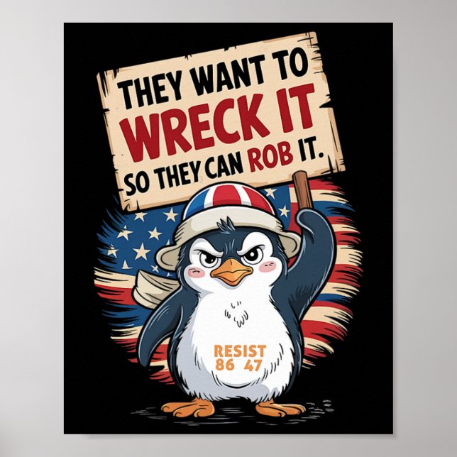 Poster Eles Querem Destruí-lo Para Poder Roubá-lo Anti Tr (Frente)