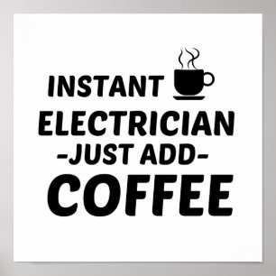 POSTER ELETRICANO INSTANTANTE ACRESCENTA O CAFÉ