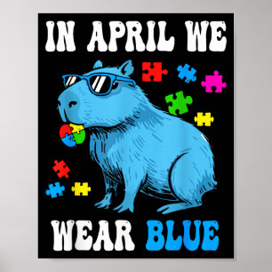 Poster Em abril use azul consciência do autismo capivara