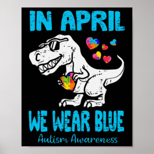 Poster Em abril, Vestimos Blue T Rex Dino Por