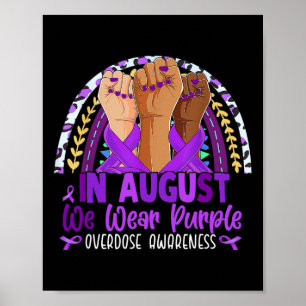 Poster Em agosto, Vestimos a sobredosagem roxa e a consci
