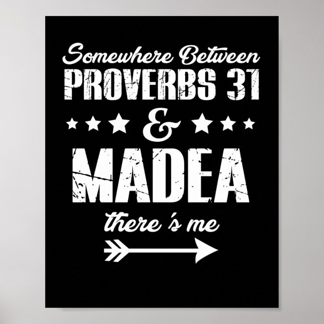 Poster Em Algum Lugar Entre Os Provérbios 31 E Madea Me E (Frente)
