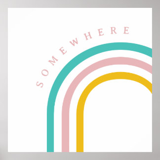 Poster Em algum lugar sobre o arco-íris
