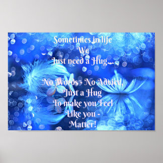 Poster Em algum momento da nossa vida nós só precisamos d