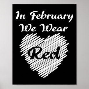 Poster Em Fevereiro Nós Usamos Vermelho Conscientização D