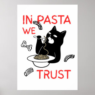 Poster Em Massa Nós Confiamos – Amante de Gatos Divertido