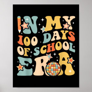 Poster Em Meus 100 Dias De Era Escola Crianças Jovens 100
