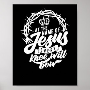 Poster Em Nome De Jesus, Todos Os Joelhos Irão Arco Cris
