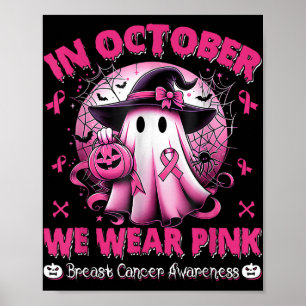 Poster Em Outubro Nós Usamos Camisa Rosa Fantasma Câncer