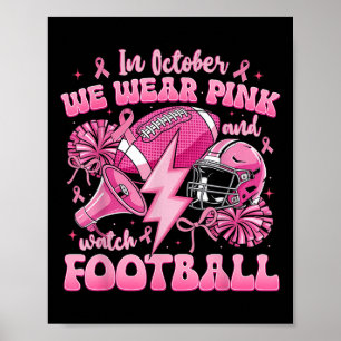 Poster Em Outubro Nós Usamos Rosa E Assistimos Futebol Ma