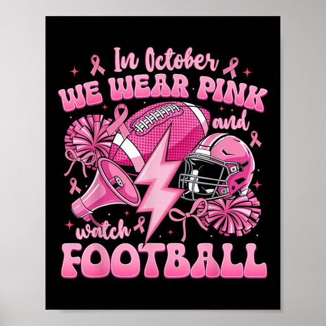 Poster Em Outubro Nós Usamos Rosa E Assistimos Futebol Ma (Frente)