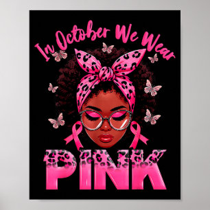 Poster Em Outubro Nós Usamos Rosa Mulheres Negras Câncer