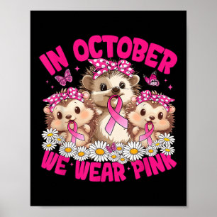 Poster Em outubro, Vestimos a consciência cor-de-rosa do