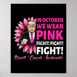 Poster Em outubro, Vestimos A Luta Rosa Contra O Cancer D
