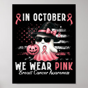 Poster Em outubro Vestimos Camisa Rosa Ghost Cancer