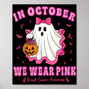 Poster Em outubro Vestimos Camisa Rosa Ghost Cancer