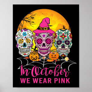 Poster Em outubro, Vestimos Cancer De Mama De Açúcar Rosa