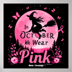 Poster Em outubro, Vestimos Cancer de Mama de Bruxas Rosa
