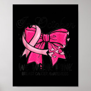 Poster Em outubro, Vestimos conhecimento do Cancer da mam