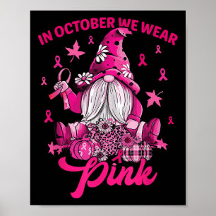 Poster Em outubro, Vestimos Gnomo Rosa, Cancer de Mama, C