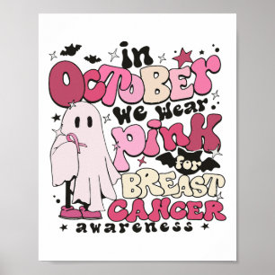 Poster Em outubro Vestimos Rosa Para O Hallowee Do Cancer