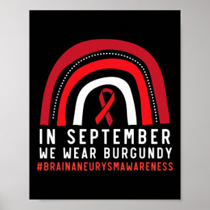 Poster Em setembro, Vestimos Aneurismo Burgundy Brain