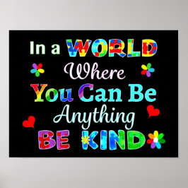 Poster Em um mundo onde você pode ser qualquer coisa