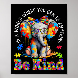 Poster Em Um Mundo Onde Você Pode Ser Qualquer Coisa Que