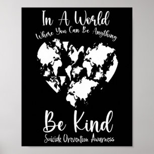 Poster Em Um Mundo Onde Você Pode Ser Qualquer Coisa Que