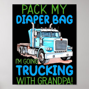 Poster Embale Minha Bolsa De Fraldas Estou Indo De Caminh