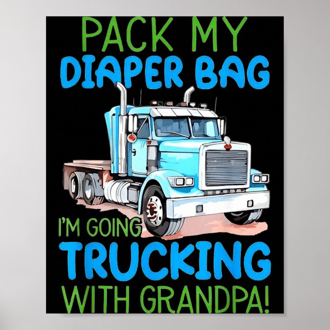 Poster Embale Minha Bolsa De Fraldas Estou Indo De Caminh (Frente)