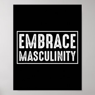 Poster Embrace Masculinity Men Gym